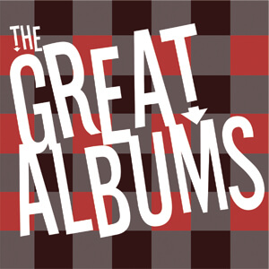 The Great Albums Podcast